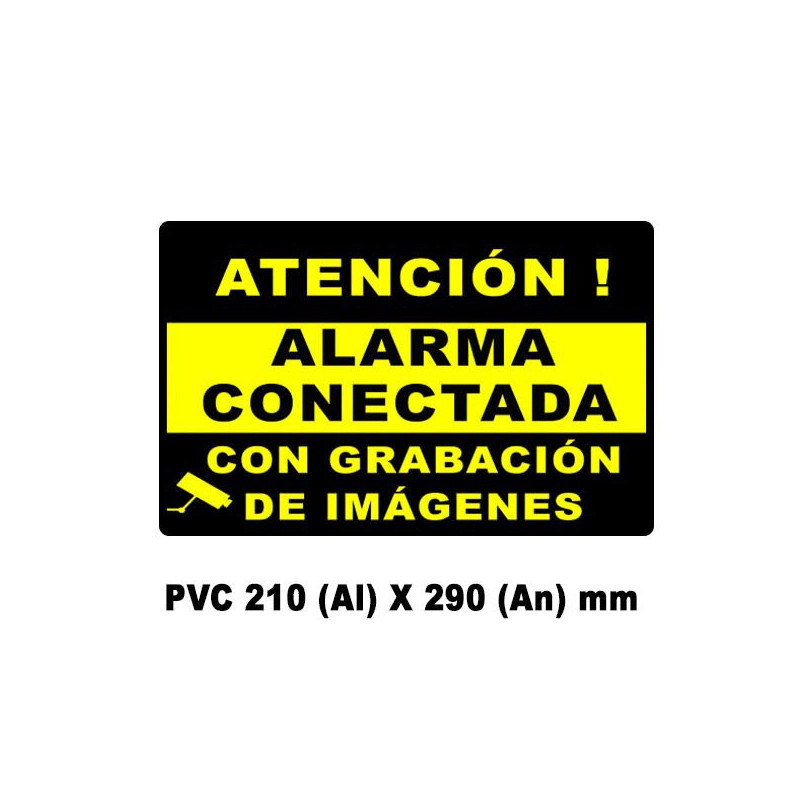 Cartel Alarma conectada PVC